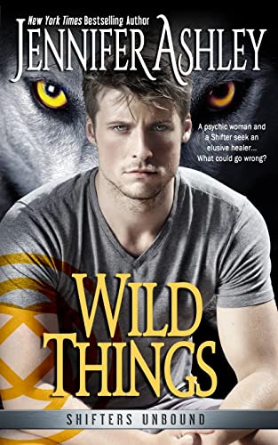Wild Things: Shifters Unbound (Shifters Unbound: Shifters Gone Wild) von Ja / AG Publishing