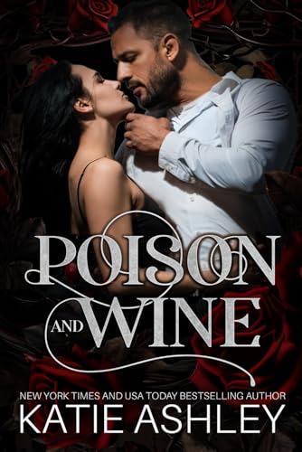 Poison and Wine (The Irish Rogues, Band 1)