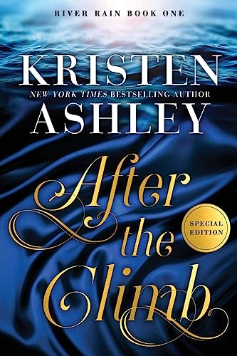 After the Climb: A River Rain Novel