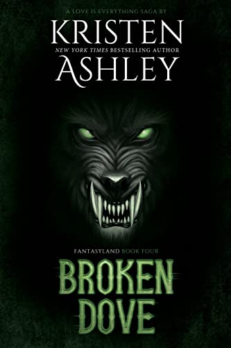 Broken Dove von Kristen Ashley Rock Chick LLC