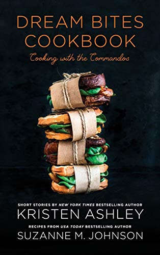 Dream Bites Cookbook: Cooking with the Commandos von Blue Box Press