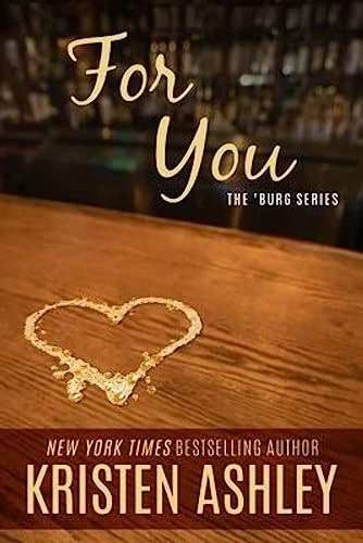 For You (The 'Burg Series, Band 1)
