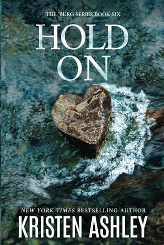 Hold On (The 'Burg Series, Band 6) von Kristen Ashley