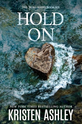 Hold On von Kristen Ashley Rock Chick LLC