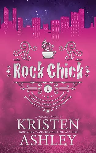 Rock Chick Collector's Edition von Kristen Ashley Rock Chick LLC