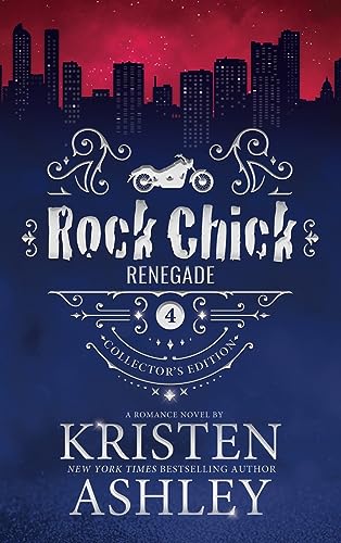 Rock Chick Renegade Collector's Edition Rock Chick Renegade Collector's Edition