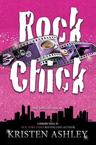 Rock Chick von Kristen Ashley Rock Chick LLC