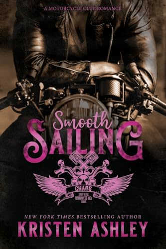 Smooth Sailing (Wild West MC Series, Band 3) von Rock Chick LLC