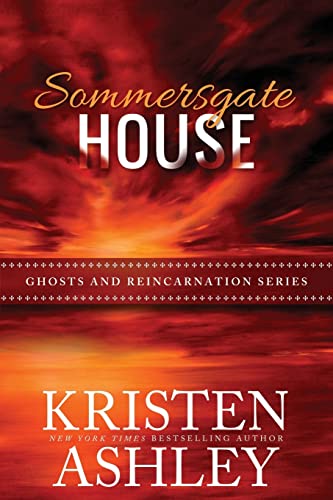 Sommersgate House (Ghosts and Reincarnation, Band 1) von CREATESPACE