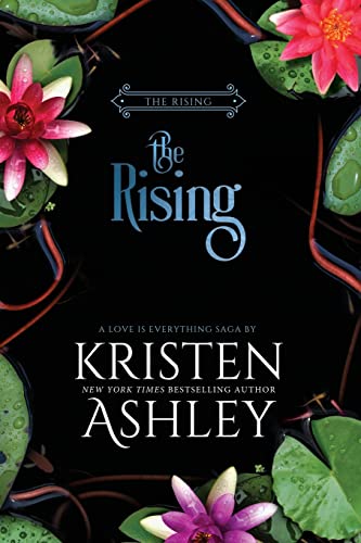 The Rising von Kristen Ashley Rock Chick LLC