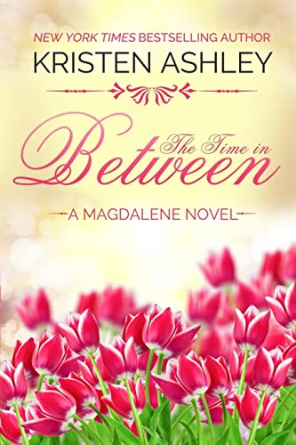 The Time in Between (The Magdalene Series, Band 3)