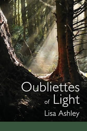 Oubliettes of Light von MoonPath Press