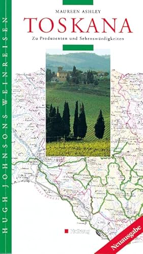 Toskana Hugh Johnsons Weinreise (Hallwag Altproduktion)