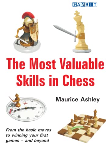 The Most Valuable Skills in Chess (Chess for Beginners) von Gambit Publications