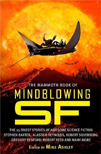 The Mammoth Book of Mindblowing SF (Mammoth Books)