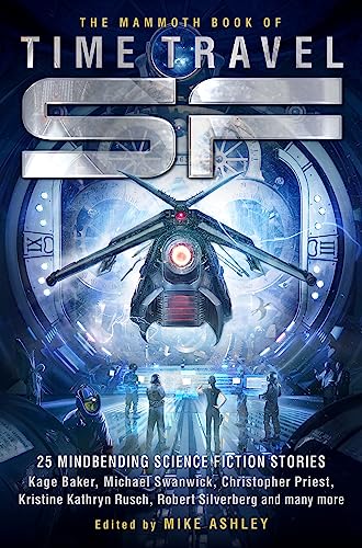 The Mammoth Book of Time Travel SF (Mammoth Books)