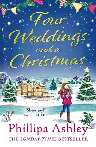 Four Weddings and a Christmas: Curl up with the cosiest Sunday Times bestseller of 2023, perfect for fans of Katie Fforde, Cathy Bramley and Trisha Ashley von Avon
