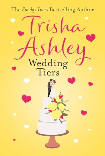 Wedding Tiers: A heartwarming and uplifting romance for summer 2024 from the Sunday Times bestselling author