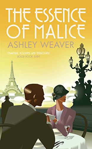 The Essence of Malice: A stylishly evocative historical whodunnit (Amory Ames)