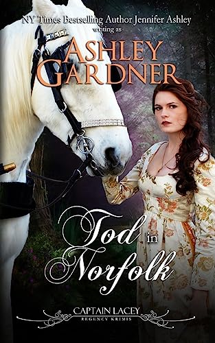 Tod in Norfolk (Captain Lacey Regency Krimis, Band 7) von Ja / AG Publishing