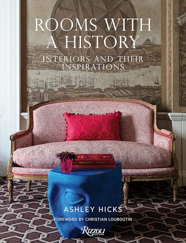 Rooms with a History: Interiors and their Inspirations