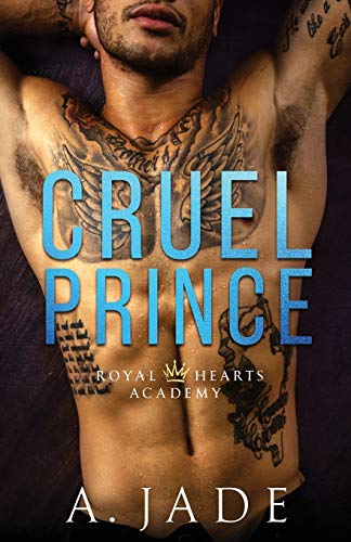 Cruel Prince: Royal Hearts Academy von Independently Published