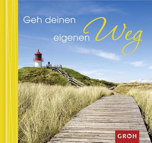 Geh deinen eigenen Weg (Farben des Lebens)