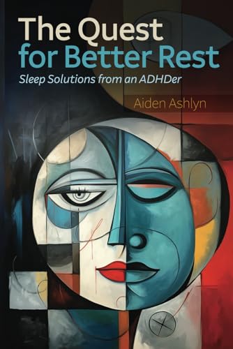 The Quest for Better Rest: Sleep Solutions from an ADHDer (The Quest Series) von Independently published