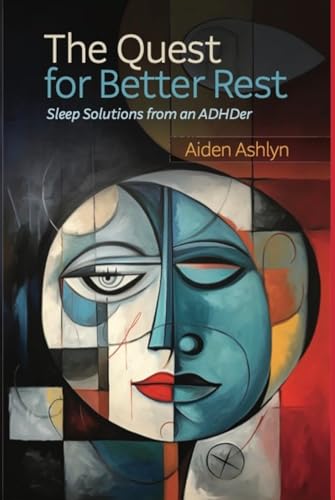 The Quest for Better Rest: Sleep Solutions from an ADHDer (The Quest Series) von Independently published