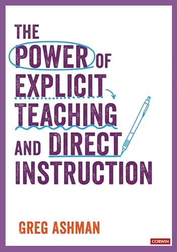 The Power of Explicit Teaching and Direct Instruction (Corwin Ltd) von Sage Publications