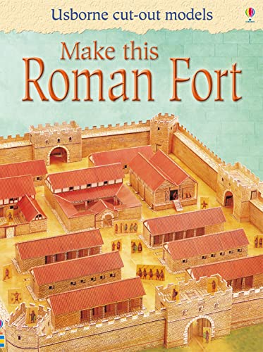 Make This Roman Fort (Usborne Cut-out Models)