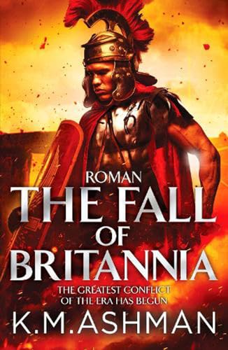 Roman – The Fall of Britannia (The Roman Chronicles, 1, Band 1) von Canelo Adventure