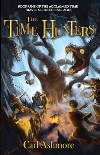 The Time Hunters (The Time Hunters Saga, Band 1)