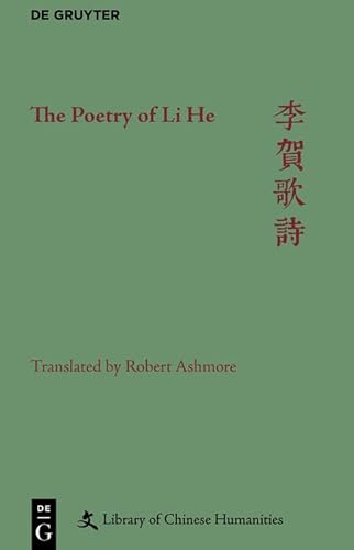The Poetry of Li He (Library of Chinese Humanities)