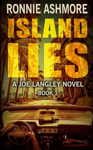 Island Lies: A Joe Langley Novel von Creative Texts Publishers, LLC
