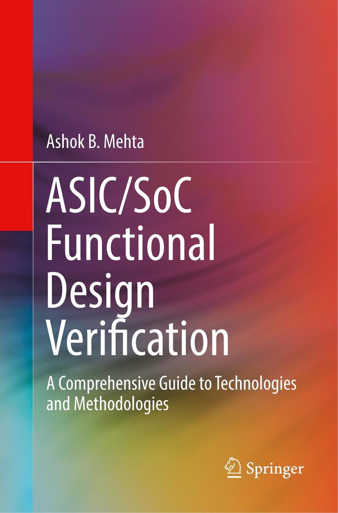 ASIC/SoC Functional Design Verification von Springer International Publishing