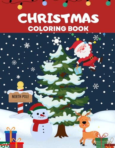 Christmas Coloring Book: Holiday Magic- A Christmas Coloring Adventure for Kids von Independently published