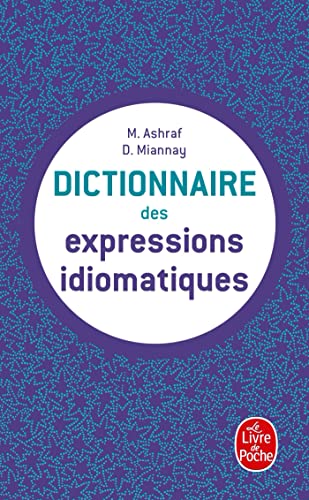 Dict. Des Expressions Idiomatiques Francaises (Ldp G.Lang.Fran)