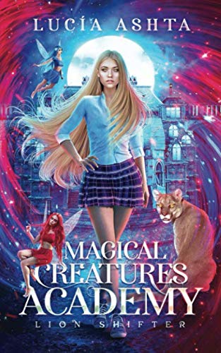 Magical Creatures Academy 2: Lion Shifter von Independently published