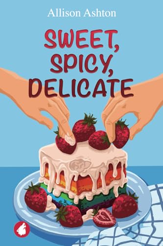 Sweet, Spicy, Delicate Sweet, Spicy, Delicate von Ylva Publishing