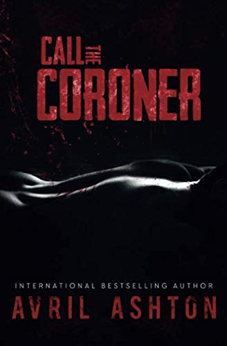 Call the Coroner (Staniel, Band 1) von Independently published