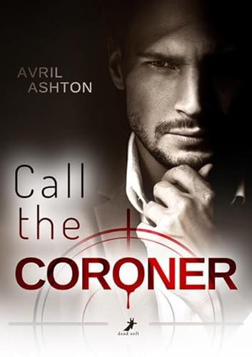 Call the Coroner: Dark Mafia Romance