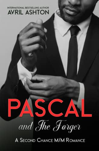 Pascal and The Forger: A Second Chance M/M Romance von Independently published