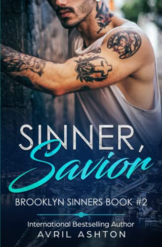 Sinner, Savior: An Enemies-to-Lovers M/M Romance (Brooklyn Sinners, Band 2) von Independently published