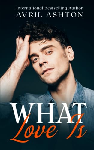 What Love Is: M/F older woman/younger man Interracial Romance von Independently published