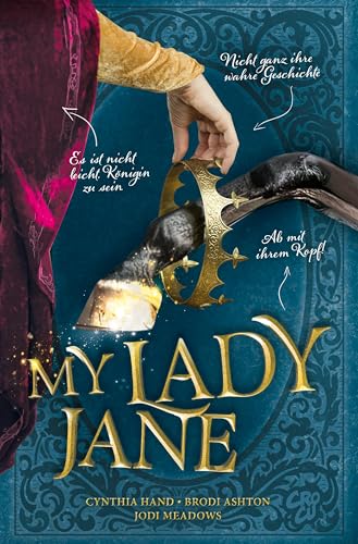 My Lady Jane: Manchmal liegt die Geschichte völlig falsch von CROCU