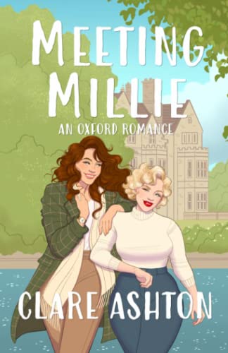 Meeting Millie (Oxford Romance, Band 1)