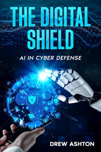 The Digital Shield: AI in Cyber Defense