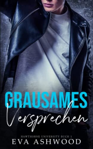 Grausames Versprechen (Hawthorne University, Band 1) Grausames Versprechen (Hawthorne University, Band 1)