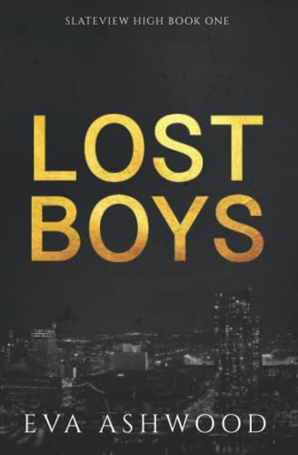 Lost Boys: A Reverse Harem High School Bully Romance (Slateview High, Band 1) von Independently published